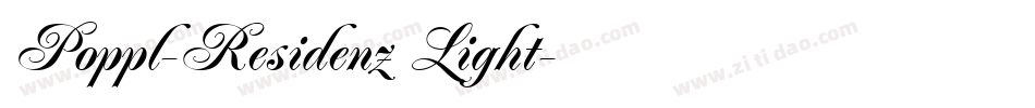 Poppl-Residenz Light字体转换